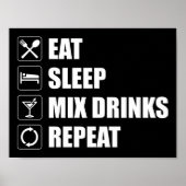 Eat Sleep Mix Drinken Herhalen Poster (Voorkant)