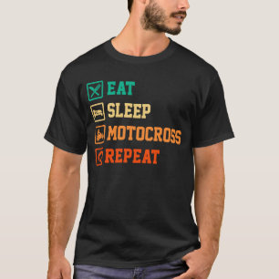 Eat Sleep Motocross Repareer Dirt Bker Motorcycle  T-shirt