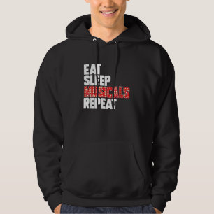 Eat Sleep Musicals Herhaal Broadway Actor Actress Hoodie