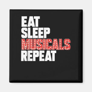 Eat Sleep Musicals Herhaal Broadway Actor Actress Magneet