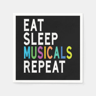 Eat Sleep Musicals Herhalen, Broadway Acting Gifts Servet
