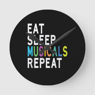 Eat Sleep Musicals Herhalen Ronde Klok