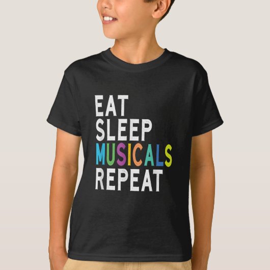 Eat Sleep Musicals Herhalen T-shirt (Voorkant)