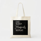 Eat Sleep Musicals Herhalen Tote Bag (Voorkant)