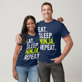 Eat Sleep Ninja Repeat Gift (2) T-shirt (Unisex)