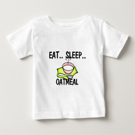Eat Sleep OATMEAL (Voorkant)