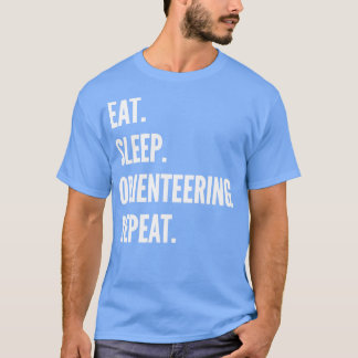 Eat Sleep Orienteering Herhaal Favoriete Hobby Gif T-shirt