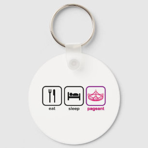 Eat Sleep Pageant Sleutelhanger