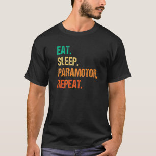 Eat Sleep Paramotor Herhaal parachute P T-shirt