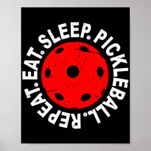 Eat Sleep Pickleball Herhalen als  Pickleball Poster