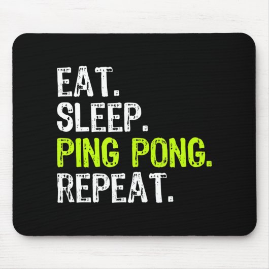 Eat Sleep Ping Pong Table Tennis Player PingPong F Muismat (Voorkant)