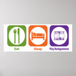 Eat Sleep Play Backgammon Poster