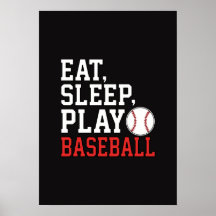 Eat Sleep Play Baseball Funny Baseball Quote