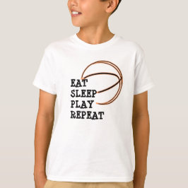 Eat Sleep Play Basketball-Shirt herhalen T-shirt