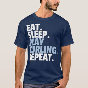 Eat Sleep Play Curling Herhalen T-shirt