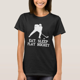 Eat sleep play Hockey for Fan and players quote T-shirt