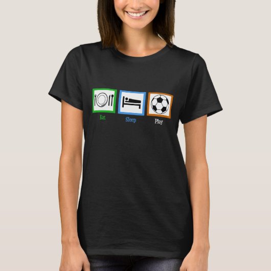 Eat Sleep Play Soccer T-shirt (Voorkant)
