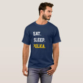 Eat Sleep Polka T-shirt (Voorkant volledig)