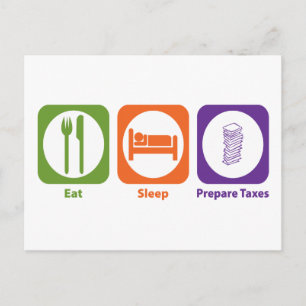 Eat Sleep Prepare Taxes Briefkaart