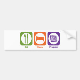 Eat Sleep Program Bumpersticker