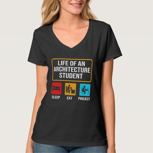 Eat Sleep Project Architecture Student Life T-shirt (Voorkant)