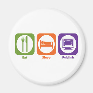 Eat Sleep Publish Magneet