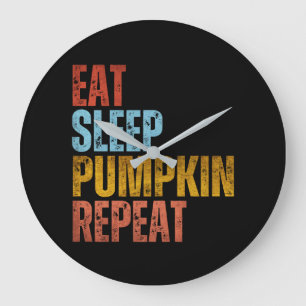 EAT SLEEP PUMPKIN REPETERS GROTE KLOK