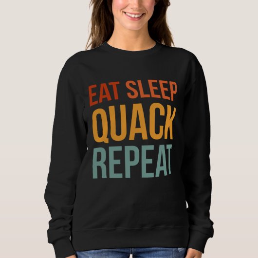 Eat Sleep Quack Repeat Duck Hunting Trui (Voorkant)