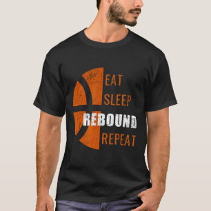 Eat Sleep Rebound Repeat Fun Bysketbyll Mannen Vro T-shirt