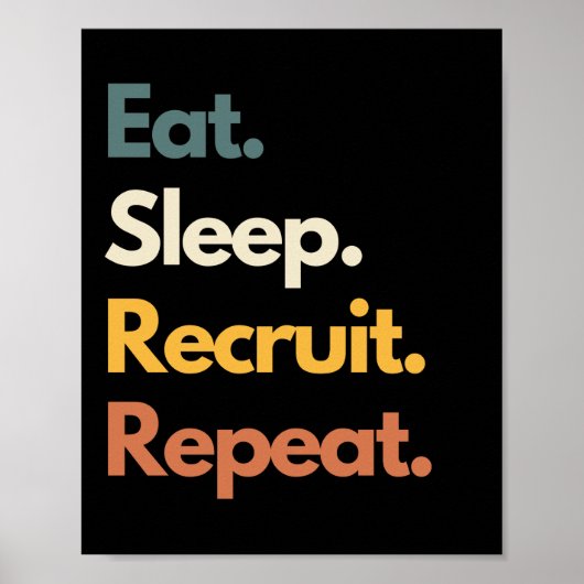 Eat Sleep Recruiter Herhaal Funny Recruiter Poster (Voorkant)
