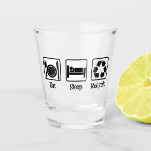 Eat Sleep Recyclen Shot Glas
