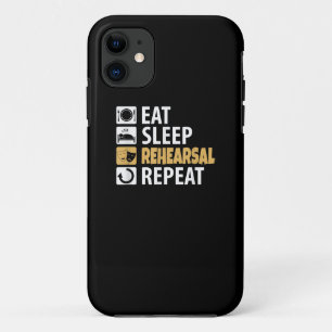 Eat Sleep Rehearsal Herhaling - Theater Quotes Act iPhone 11 Hoesje