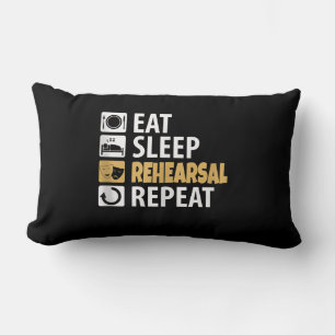 Eat Sleep Rehearsal Herhaling - Theater Quotes Act Kussen