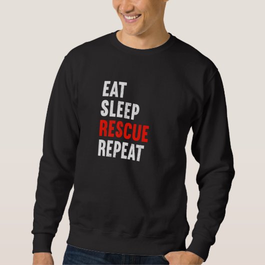 Eat Sleep Rescue Repeat Firefighter Laddermann Fir Trui (Voorkant)