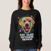 Eat Sleep Retrieve Repeat Labrador Retriever Lab Trui (Voorkant)