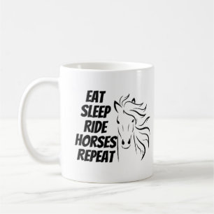 Eat Sleep Ride Horses Herhalen Koffiemok