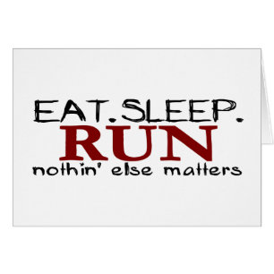 Eat Sleep Run