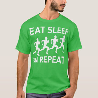 Eat Sleep Run Herhaling Runner Gift Marathon actie T-shirt