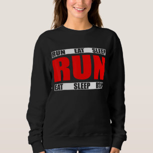 Eat Sleep Run Herhaling - Runner Quote Trui
