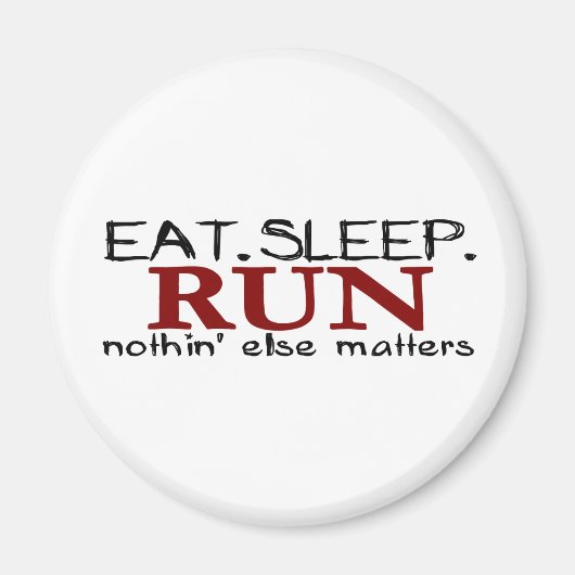 Eat Sleep Run Magneet (Voorkant)