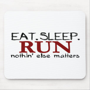 Eat Sleep Run Muismat