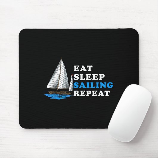 Eat Sleep Sailing Repeat Nautical Boating Humor Qu Muismat (Met muis)