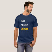 Eat Sleep Samba T-shirt (Voorkant volledig)