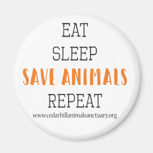 Eat Sleep Save Animals Magneet