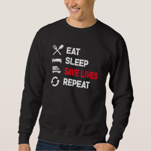 Eat Sleep Save Lives Herhalen Medische Symbool Doc Trui