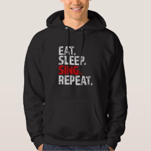 Eat Sleep Sing Herhaaldelijk leider Vocalist Vox F Hoodie