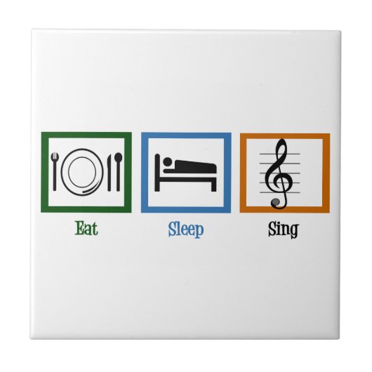 Eat Sleep Sing Tegeltje (Voorkant)