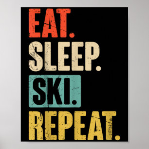 Eat Sleep Ski Herhaal - Grappig Retro  Skiën Poster