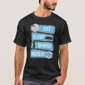 Eat Sleep Smash Repeat Badminton T-shirt (Voorkant)