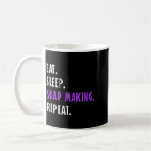 Eat Sleep Soap Making Repeat - Crafters Soapmaking Koffiemok (Links)